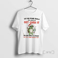 Officials Turtle Let Me Pour You Tall Glass Get Over Oh T-Shirts