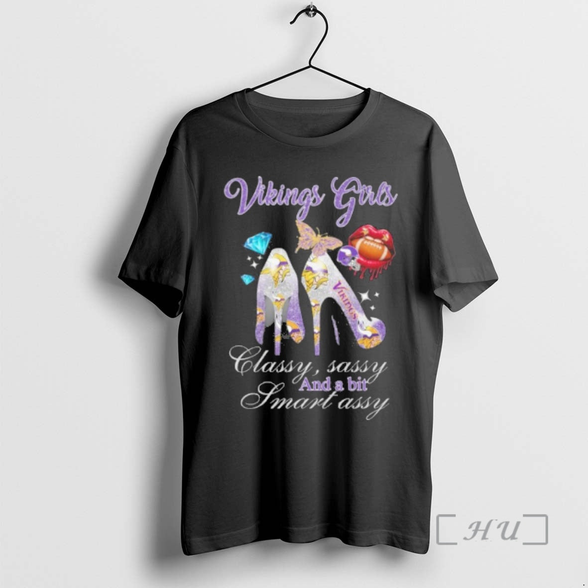 Officials Vikings Fires High Heels Classy Sassy Bit Smart Assy Lip T-Shirts