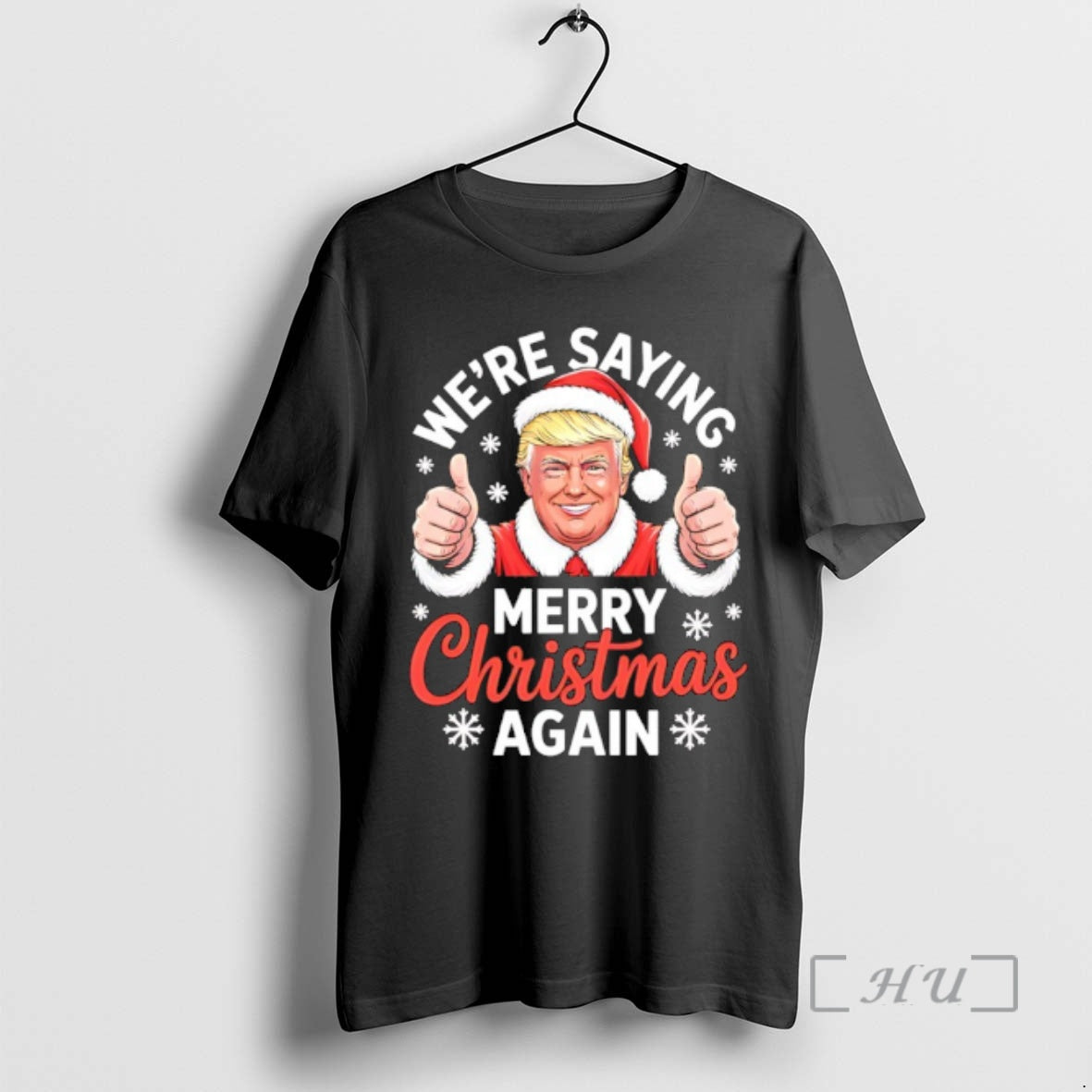 Officials Were Saying Merry Again Funny Trump T-Shirts