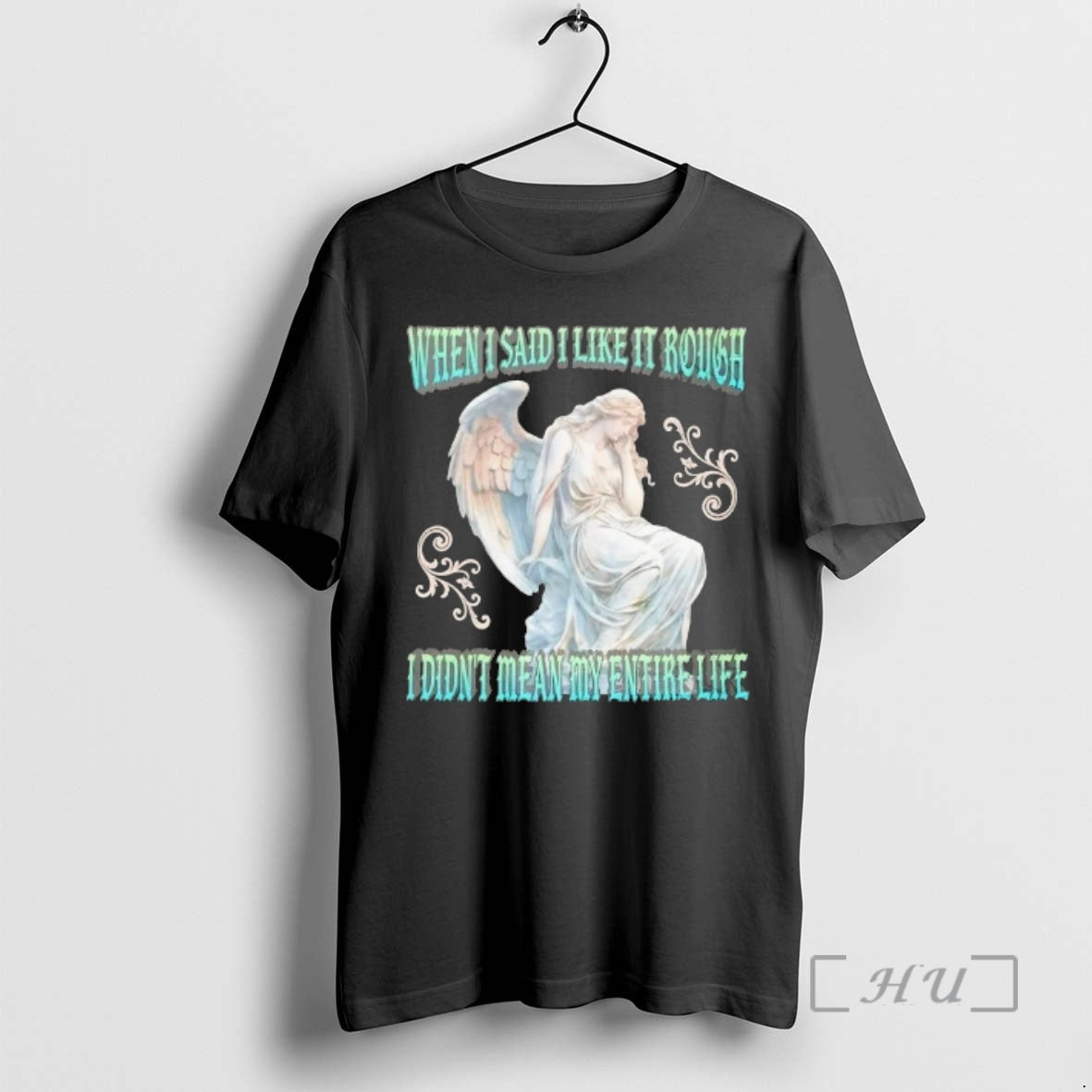 Officials When I Said I Like Rough I Didnt Mean My Entire Life T-Shirts