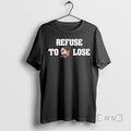 Officials Wisconsin Ncaa Volleyball Carter Booth Refuse Fucking Lose T-Shirts