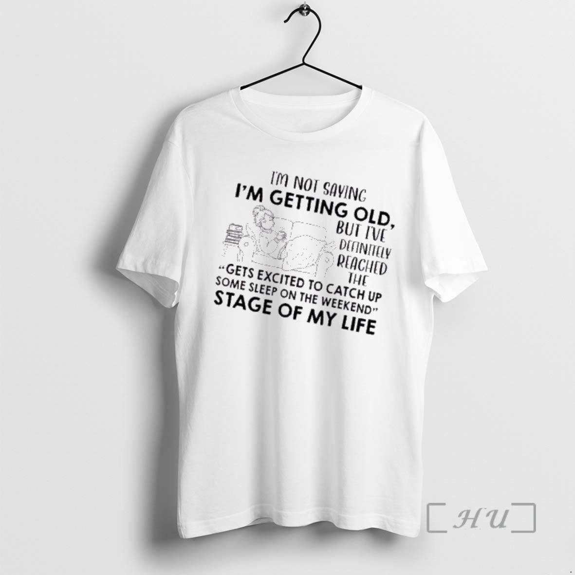Officials Im Not Saying Im Getting Old But Ive Definitely Reached Gets Excited T-Shirts