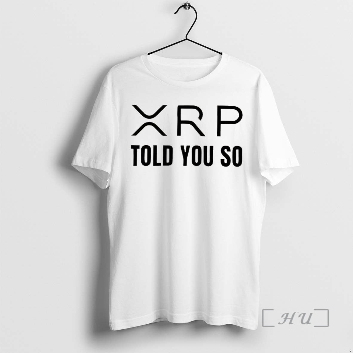 Officials Xrp Told You So Coin T-Shirts