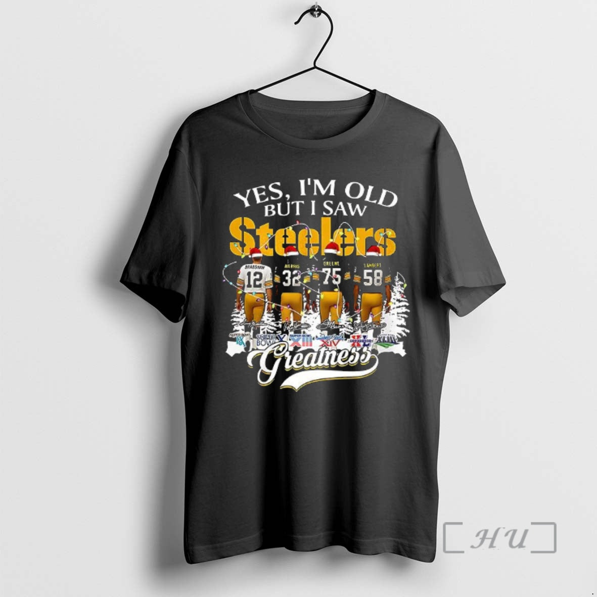 Officials Yes Im Old But I Saw Steelers Greatness Signature T-Shirts