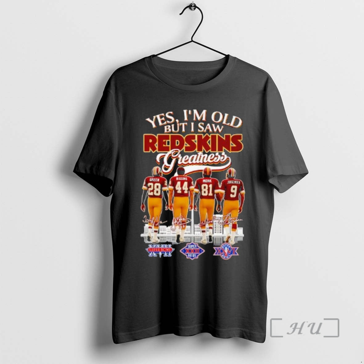 Officials Yes Im Old But I Saw Washington Redskins Greatness Players Skyline Signatures T-Shirts