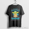 Officials Yoda Attention I Am Out Of Order Until Further Notice T Shirt
