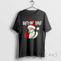 Officials You Aint Gettin Shit Funny Santa T-Shirts
