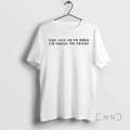 Officials You Can Go Hell Im Going Texas T-Shirts