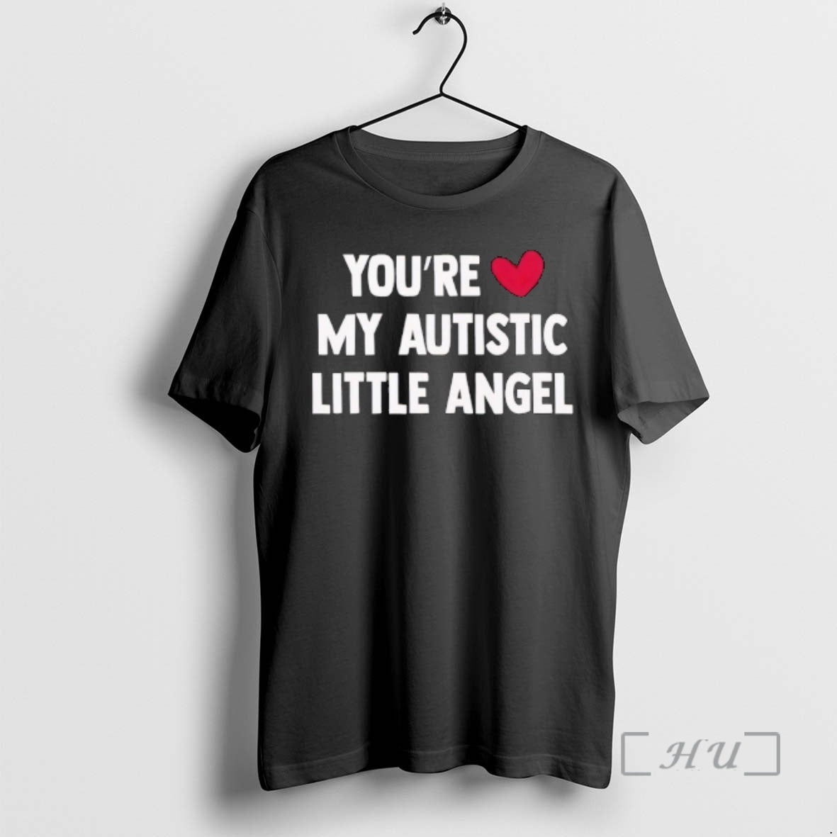 Officials Youre My Autistic Little Angel Heart T-Shirts