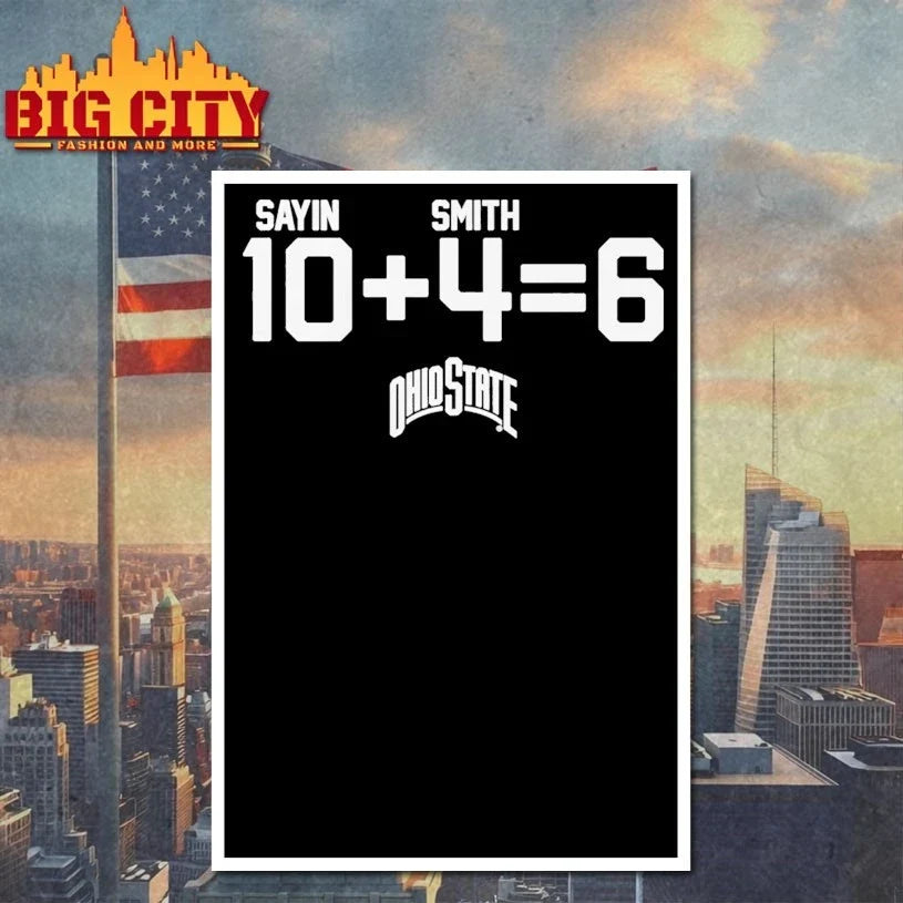 Ohio State Football Julian Sayin &amp; Jeremiah Smith 10 + 4 = 6 t-shirt