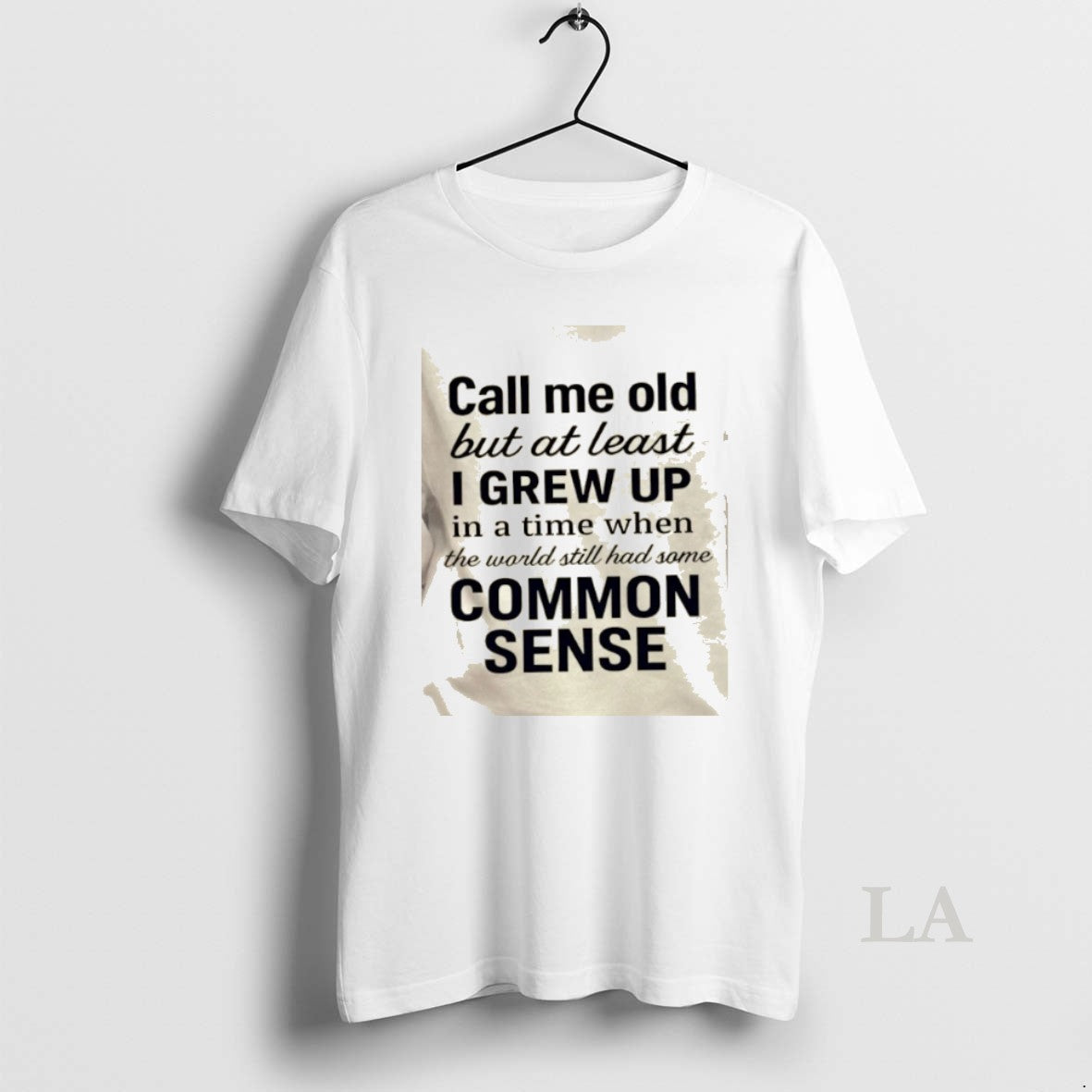 Original Call Me Old But Least I Grew Up Time When T-Shirts