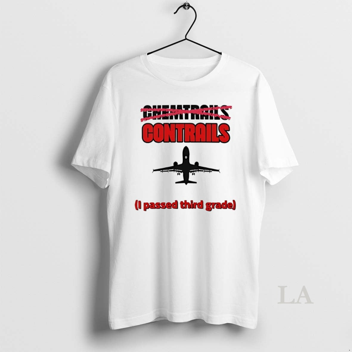 Original Chemtrails Contrails I Passed Third Grade Circle T-Shirts