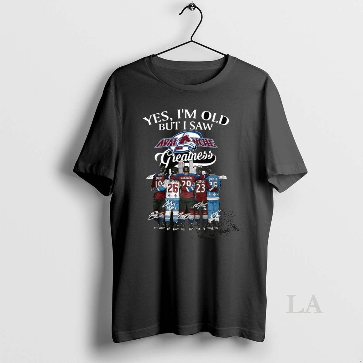 Original Colorado Avalanche Yes Im Old But I Saw Avalanche Greatness Player Signature Skyline T-Shirts