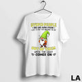 Original Funny Gnome Stupid People Are Like Glow Sticks I Want To Snap Them And