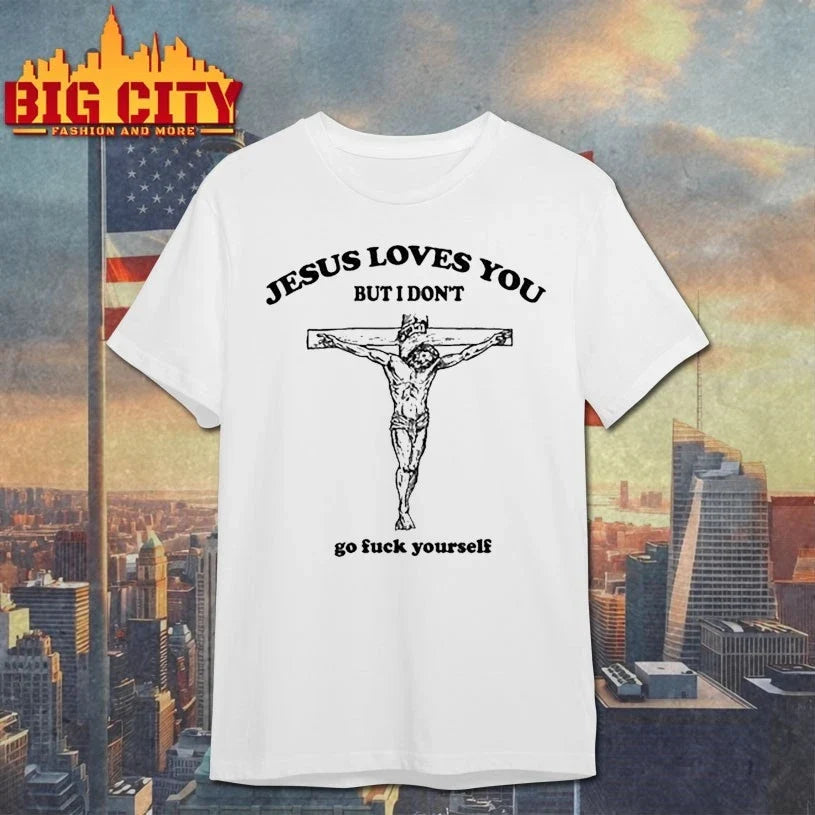Original Future Jesus loves You but i don’t go fuck Yourself shirt
