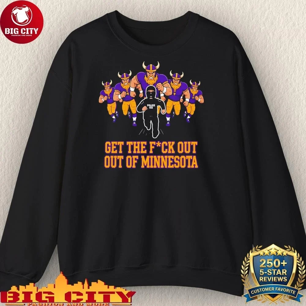 Original Get Fuck Out Of Minnesota Police ICE shirt