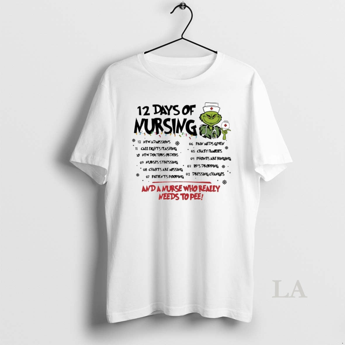 Original Grinch 12 Days Mursing Murse Who Really Needs Pee Circle T-Shirts