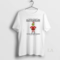 Original Grinch Drinking Large Amount Water Every Day Helps You Avoid Other Peoples T-Shirts