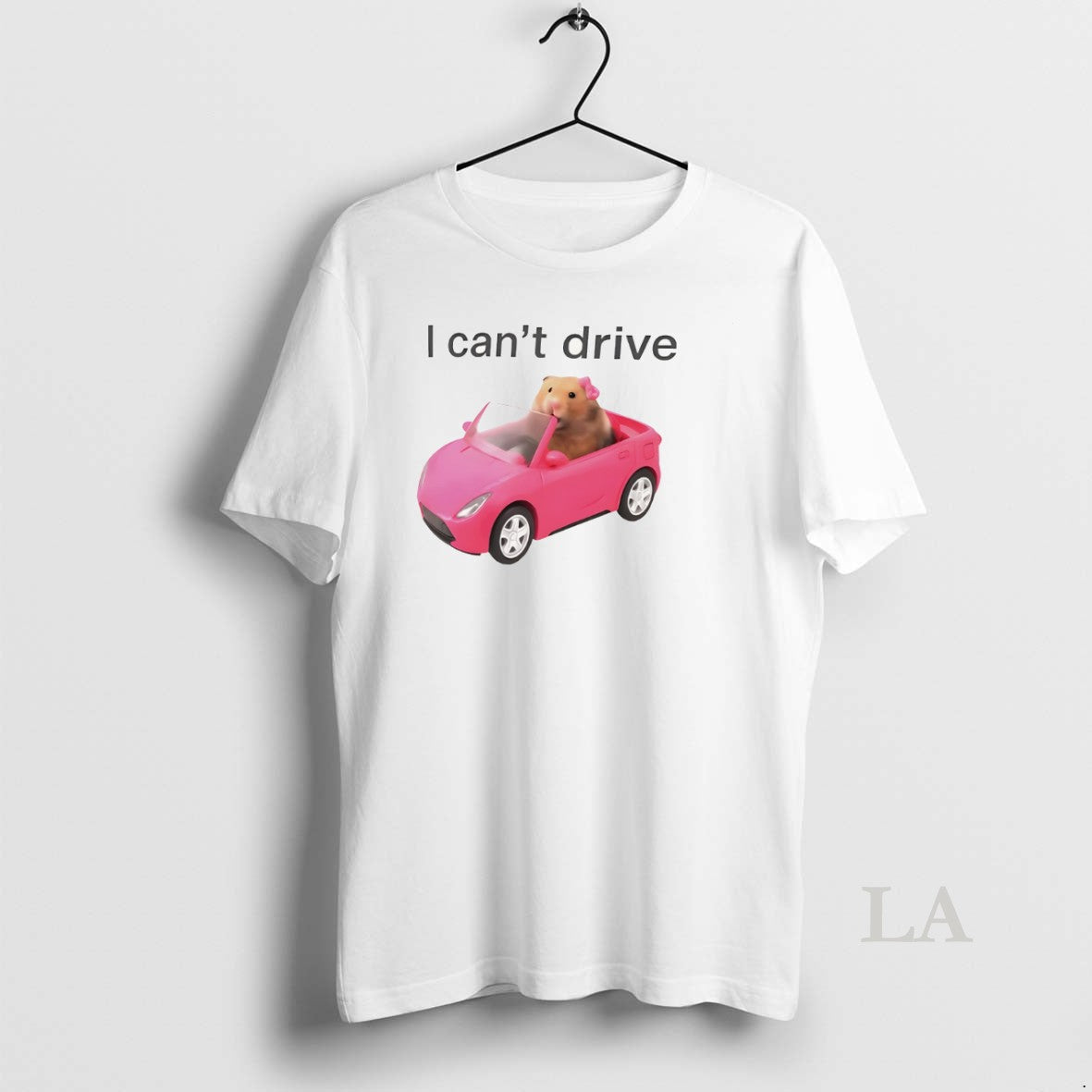 Original Hamster Driving Pink Car I Cant Drive T-Shirts