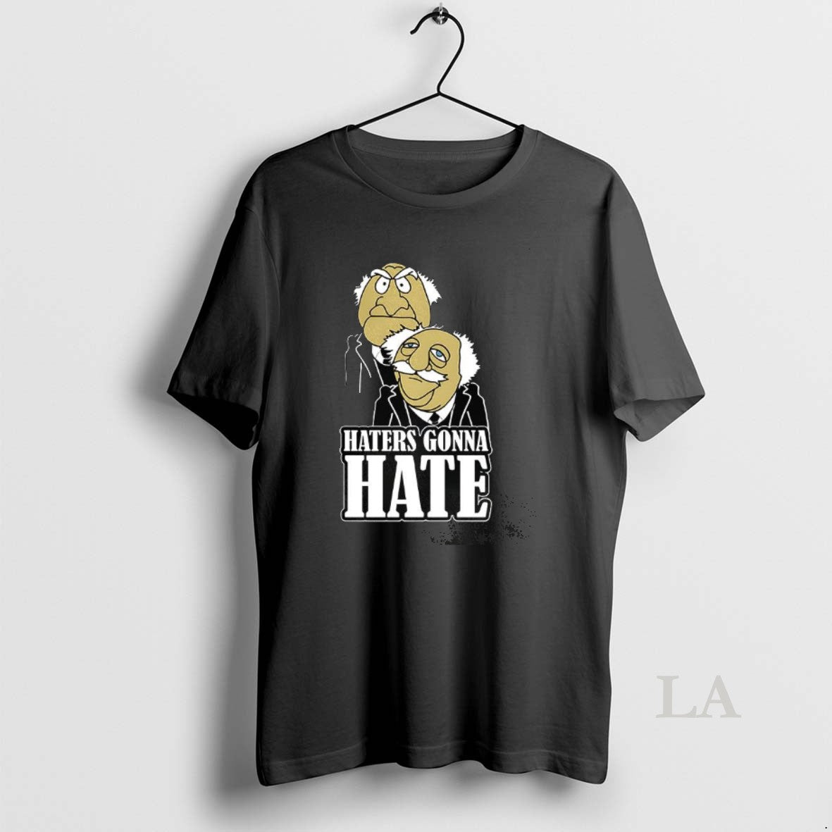 Original Haters Gonna Hate Statler Waldorf Puppet Cartoon T-Shirts