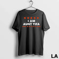 Original I Am Aunt Tifa Funny Vintage Gift Long Sleve