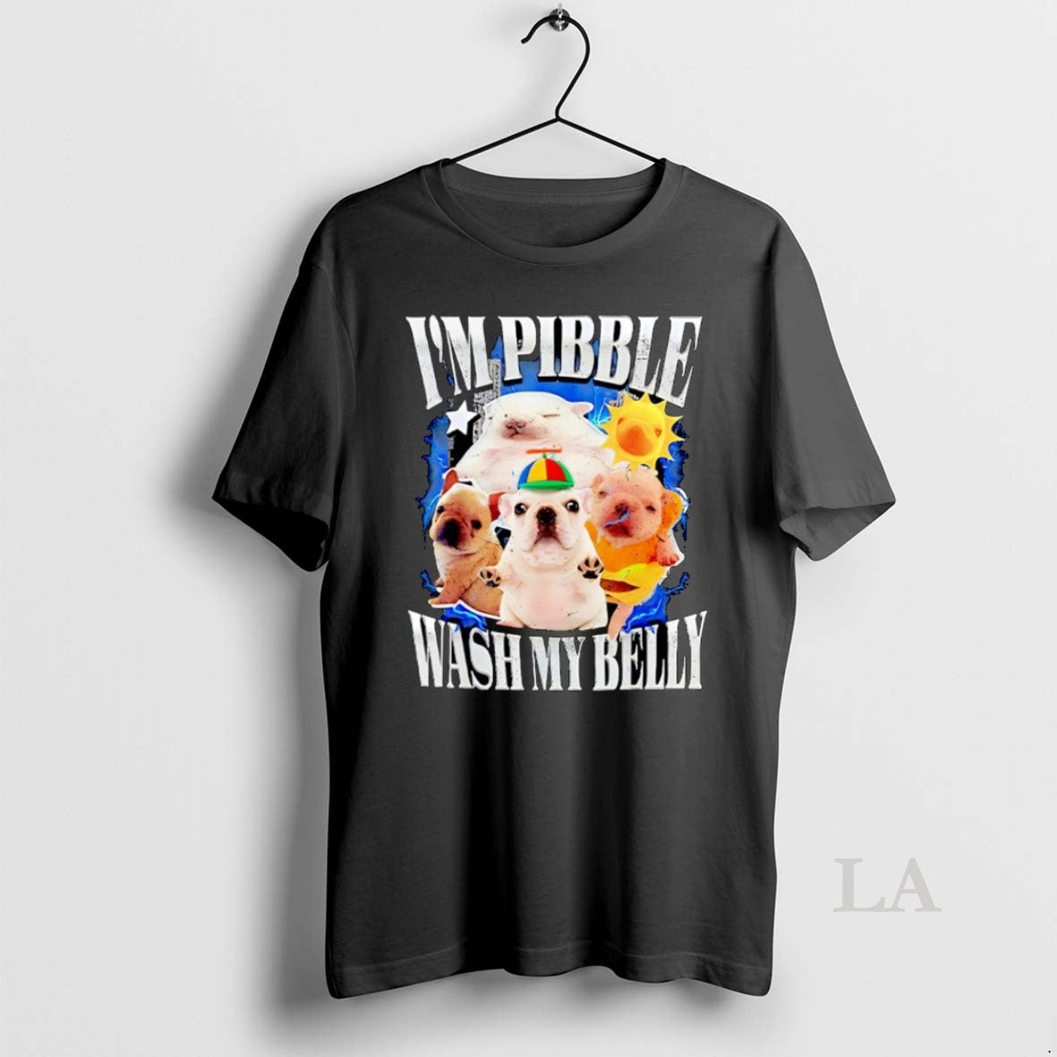Original I Am Pibble Wash My Belly T-Shirts