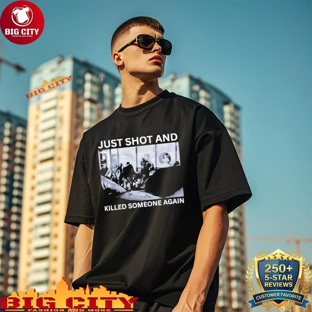 Original ICE Just Shot And Killed Someone Again photo shirt