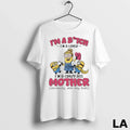 Original Minions Banana Im Bitch Im A Lover Im A Crazy Ass Mother Seriously Ask