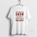Original Ohio State They Prayed Snow Beat Michigan T-Shirts