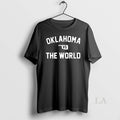 Original Oklahoma Vs World T-Shirts