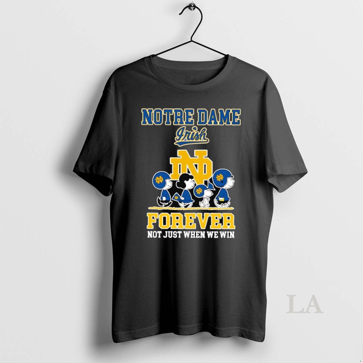 Original Peanuts Notre Dame Fighting Irish Forever Not Just When We Win T-Shirts
