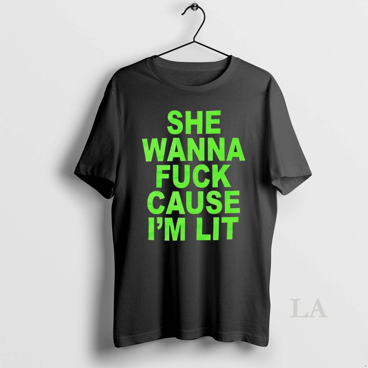 Original She Wanna Fck Cause Im Lit T-Shirts