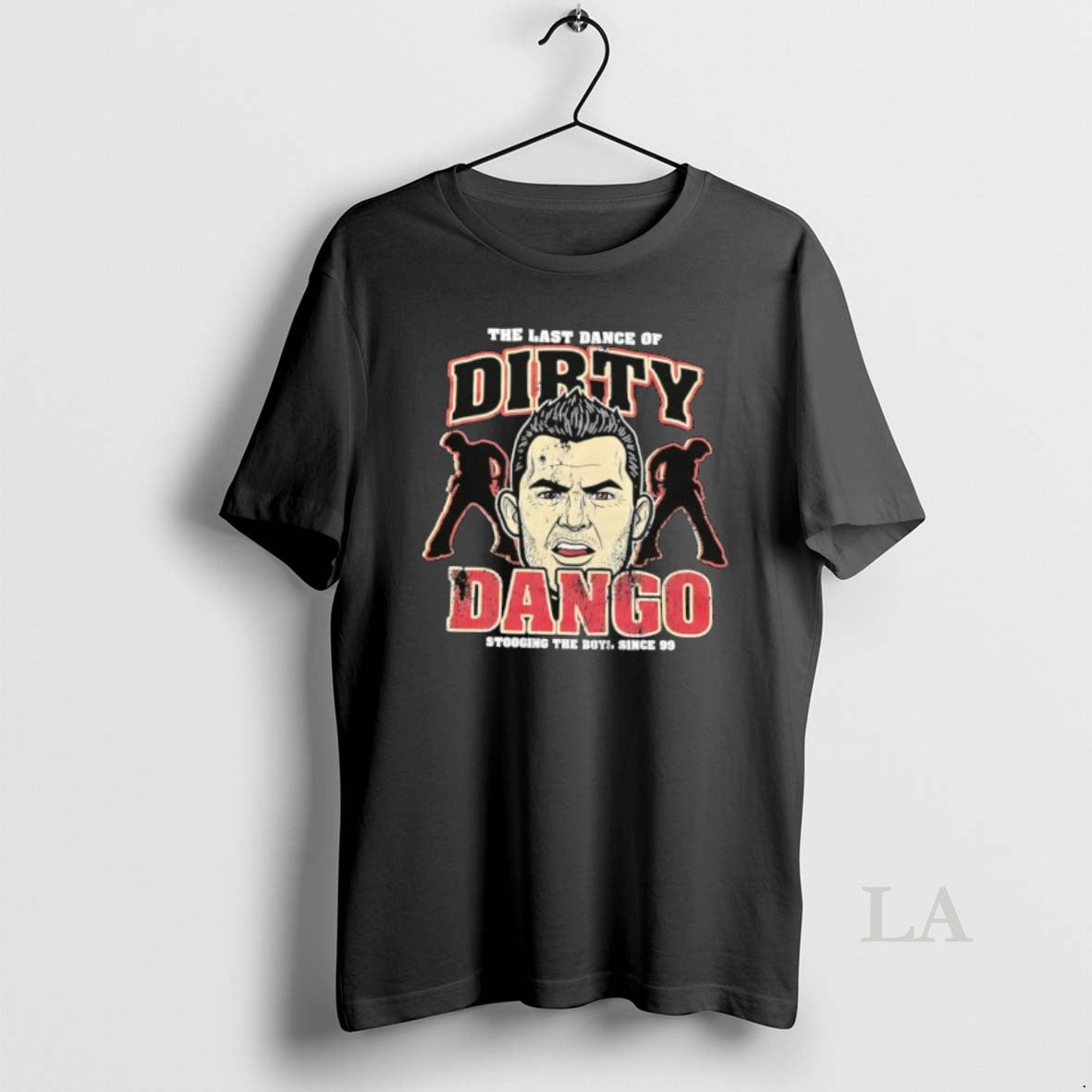 Original Last Dance Dirty Dango Stooging Boy Since 99 T-Shirts