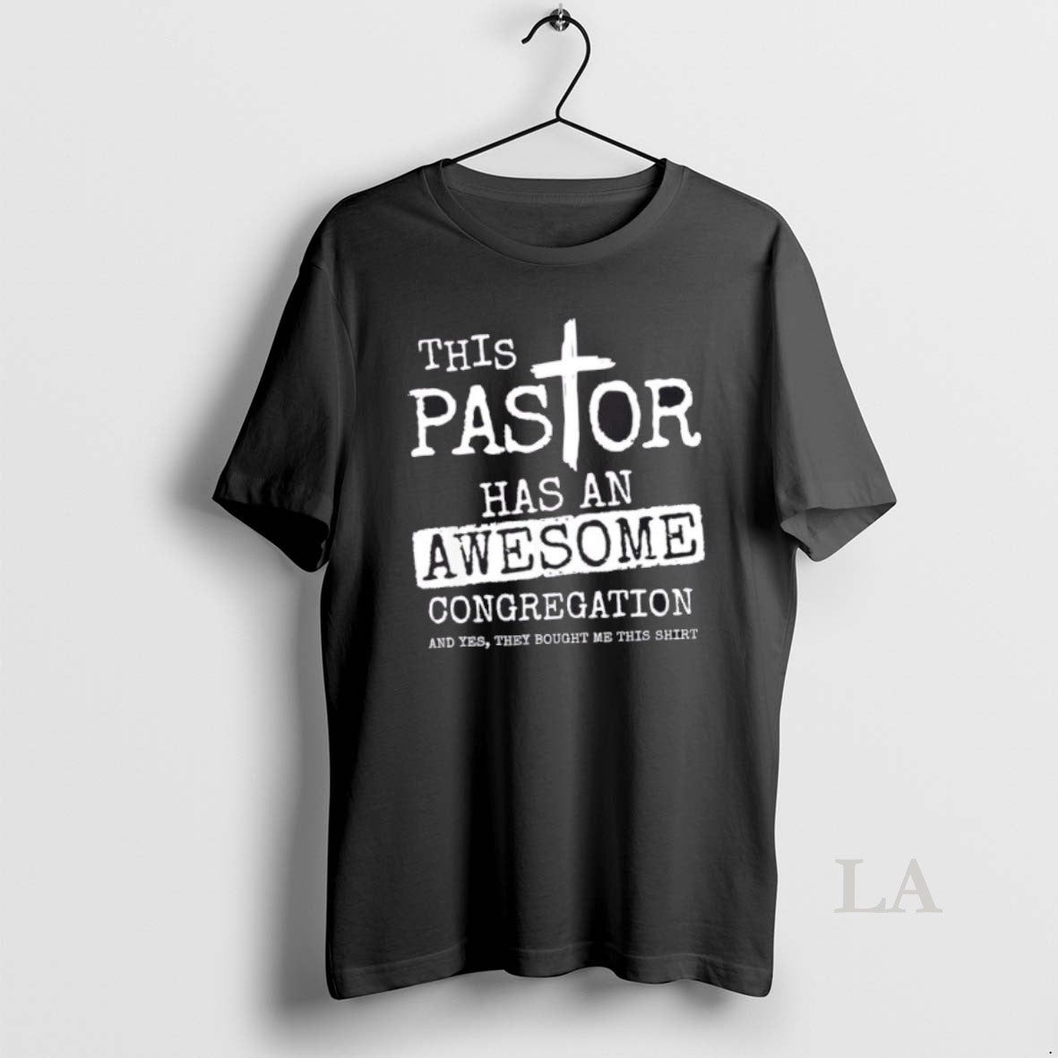 Original This Pastor Has Awesome Congregation Yes They Bought Me This T-Shirts