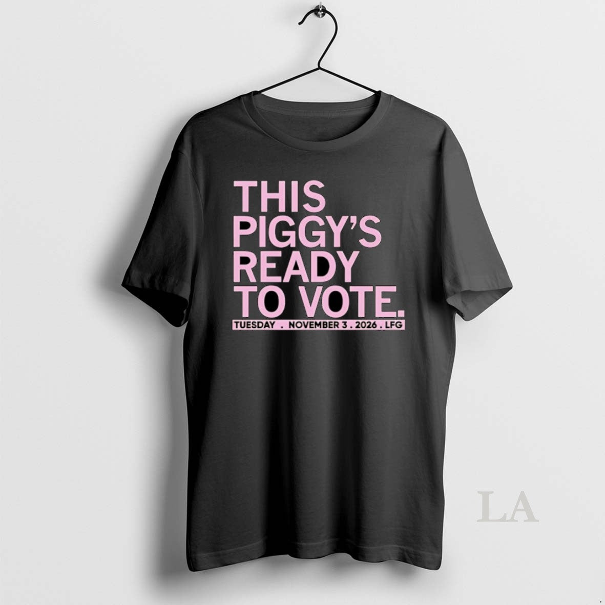 Original This Piggys Ready Vote T-Shirts