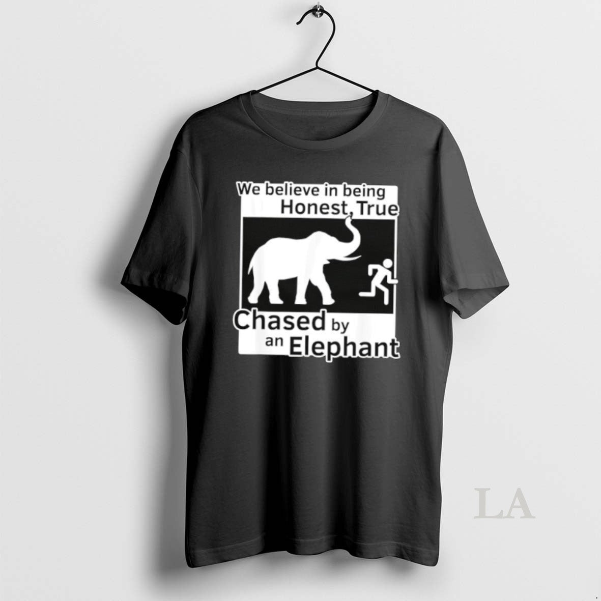 Original We Believe Being Honest True Chased T-Shirts