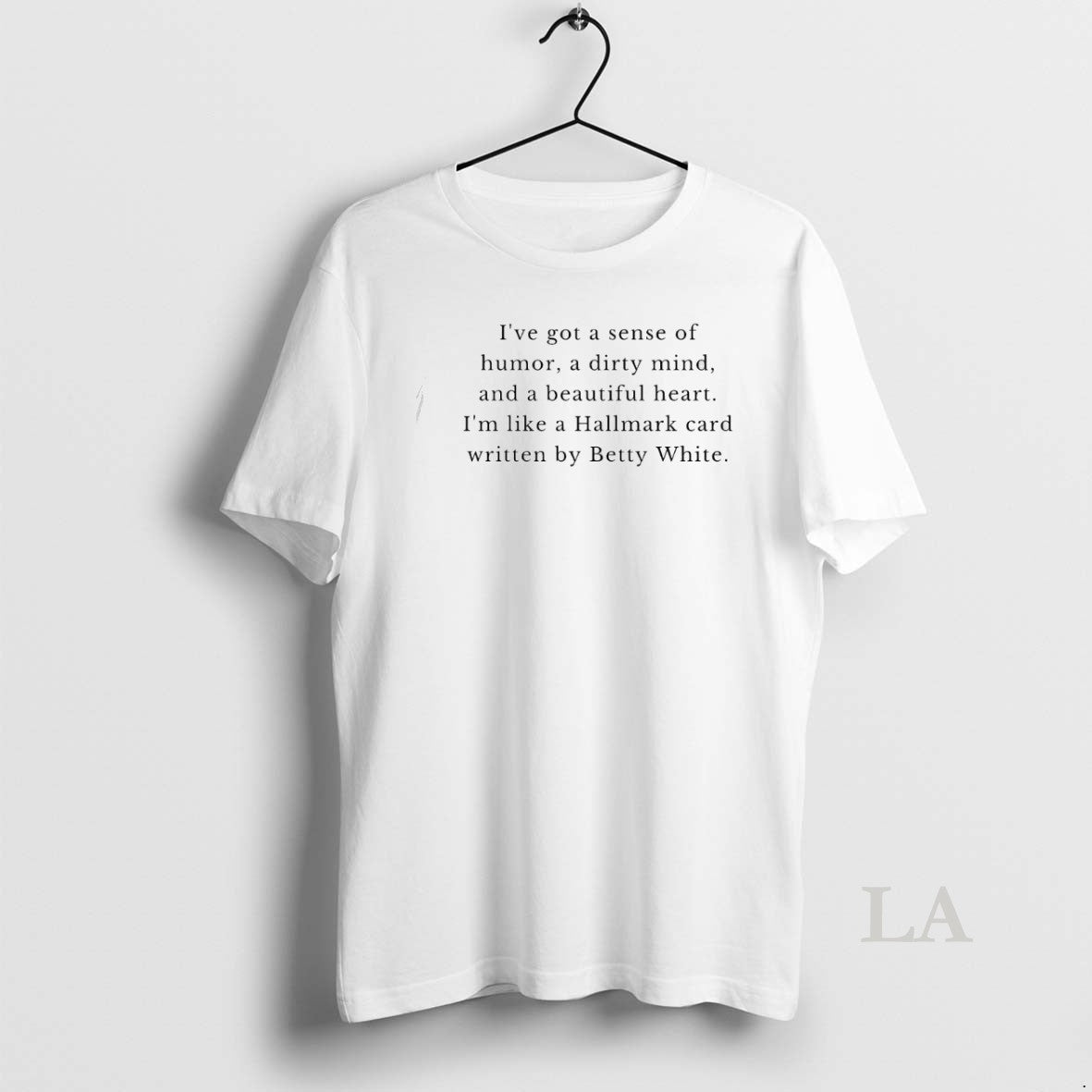 Original Ive Got Sense Humor Dirty Mind Heart Im T-Shirts