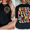 Over Stimulated Moms Club Shirt TK43GD T-Shirts