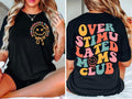 Over Stimulated Moms Club Mom Mom T-Shirts