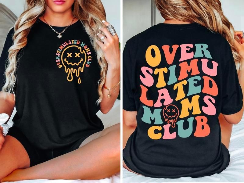 Over Stimulated Moms Club Mom Mom T-Shirts