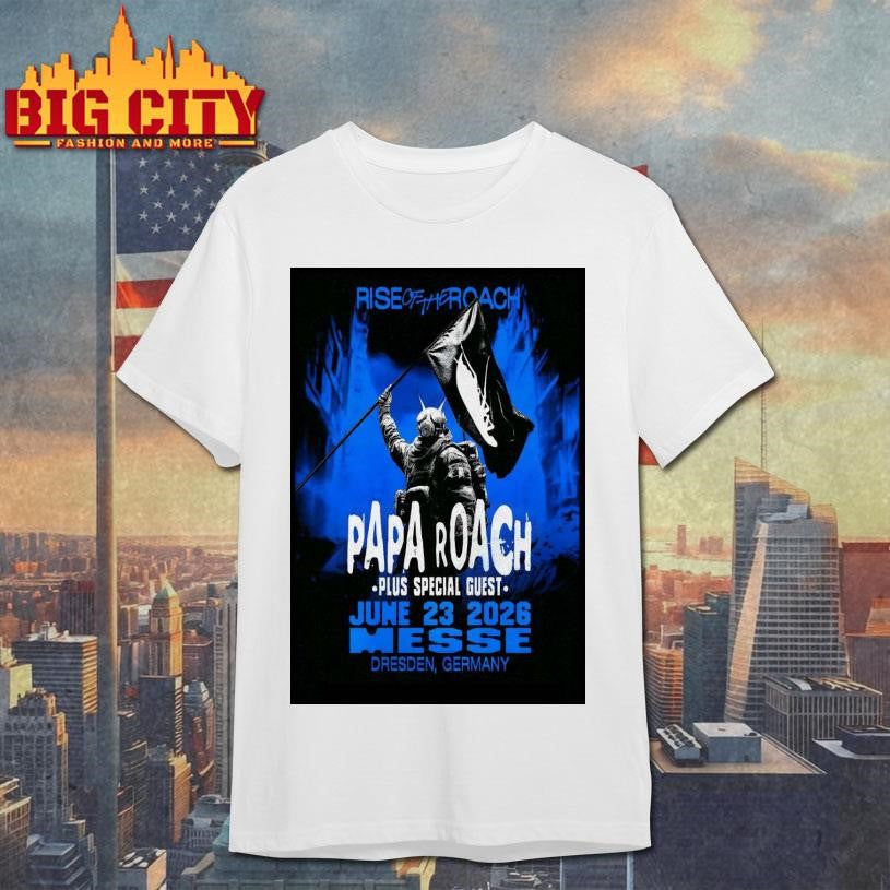 Papa Roach Jun 23 2026 Messe Dresden Germany Poster Shirt