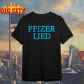 Pfizer Lied t-shirt