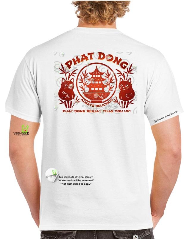 Phat Dong : Always Delicious Funny T-Shirts