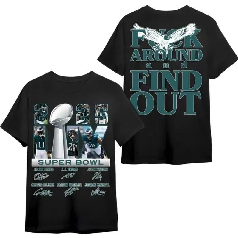Philadenphia Football Champions Supp Bowl LIX 2025 Philly F Around Find Out Shirt Football Shirt Game Day Vintage Football T-Shirts