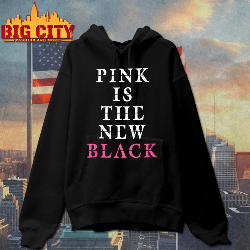 Pink Is The New Black Funny Shirt