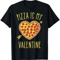 Pizza Is My Valentine Heart Pepperoni Lover T-Shirts