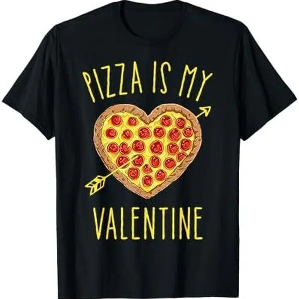 Pizza Is My Valentine Heart Pepperoni Lover T-Shirts