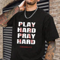 Play Hard Pray Hard Christian Athletic Shirt Casual Crew Neck Short Sleeve Tops Perfect T-Shirts