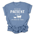 Please Be Patient Me I'M 1900s Shirt Funny 1900s Oregon Trail Funny Shirt Classic Cotto T-Shirts