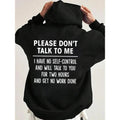 Please Do Not Talk Me Funny Casual Street Fleece Fabric Hooded Perfect T-Shirts